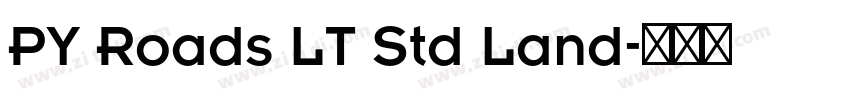 PY Roads LT Std Land字体转换